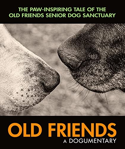 Old Friends: A Dogumentary [BLU-RAY]