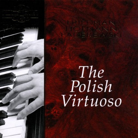 Hofmann/paderewski - Grand Piano Project - The Polish Virtuoso [CD]