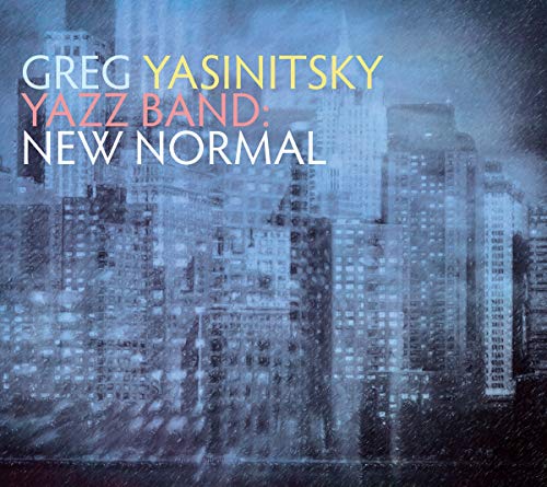 Greg Yasinitsky & YAZZ Band - New Normal [CD]