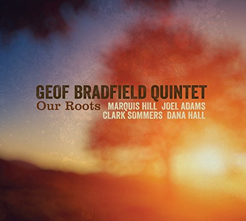 "Album cover with 'Geof Bradfield Quintet' and 'Our Roots' text on orange and blue background."