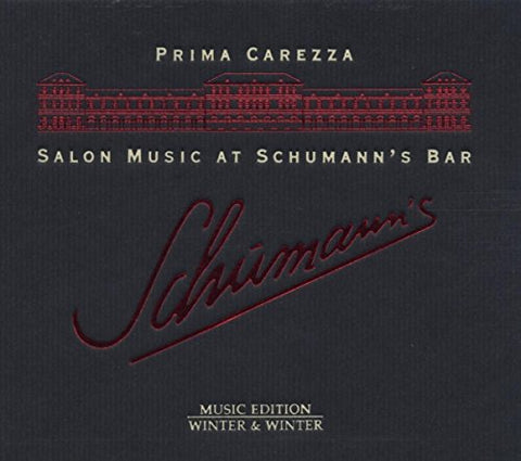 Prima Carezza - Salon Music at Schumann's Bar [CD]