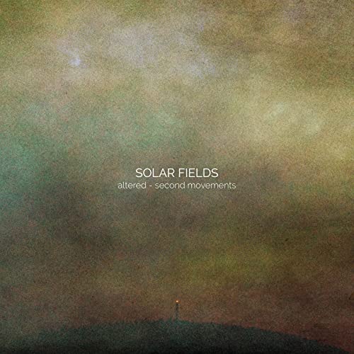 Solar Fields - Altered - Second Movements [CD]