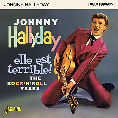Johnny Hallyday - Elle Est Terrible! The Rock 'N' Roll Years [CD]