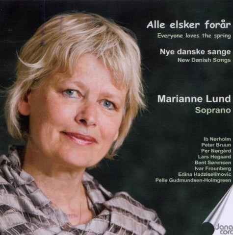 Marrianne Lund - Norholm, Bruun, Norgard: Everyone Loves the Spring [CD]