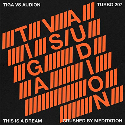 Tiga Vs Audion - This Is A Dream  [VINYL]