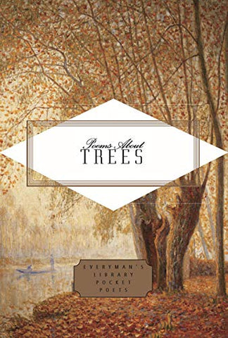 Poems About Trees (Everyman's Library POCKET POETS)