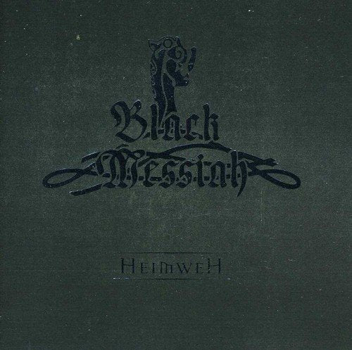 "Album cover with 'Black Messiah' in silver text and 'Heimweh' below on a dark background."