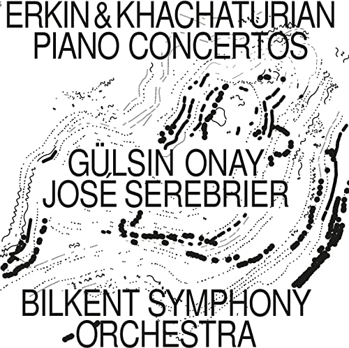Onay/bilkent So/serebrier - Aram Khachaturian, Ulvi Cemal Erkin, Piano Concertos [VINYL]