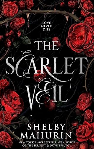 The Scarlet Veil: A thrilling new YA vampire romantasy series from the author of Titkok sensation, Serpent & Dove