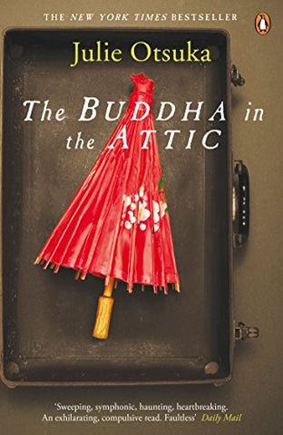 Julie Otsuka - The Buddha in the Attic