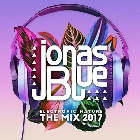 Jonas Blue Electronic Nature T - Eletronic Nature: The Mix 2017 [CD]