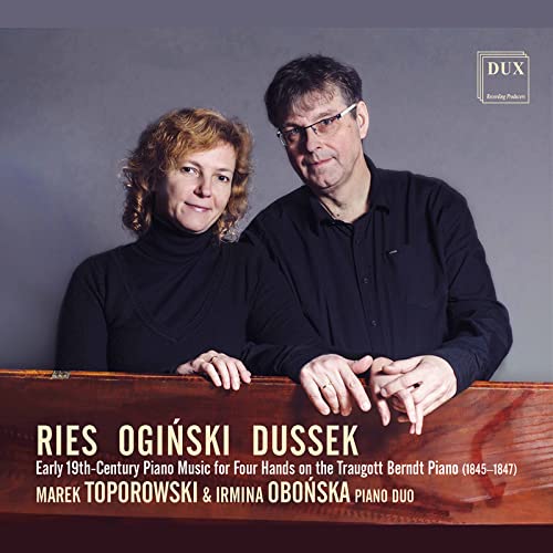 M Toporowski & Irmina Obonska - Ries, Oginski, Dussek: Early 19th-Century Piano Music [CD]