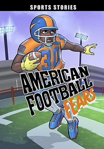 American Football Fears (Sport Stories)