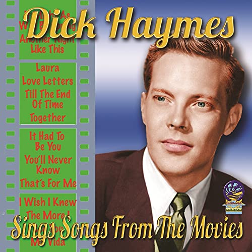 Dick Haymes - Sings Songs From The Movies [CD]