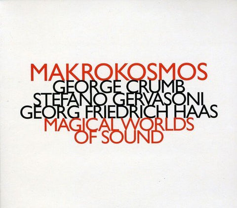 Makrokosmos Quartet - George Crumb; Stefano Gervasoni; Haas Georg Friedrich : Magical World Of Sounds [CD]