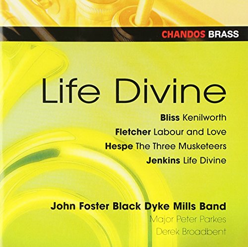 Percy Fletcher - Life Divine - Four Famous Test-Pieces [CD]