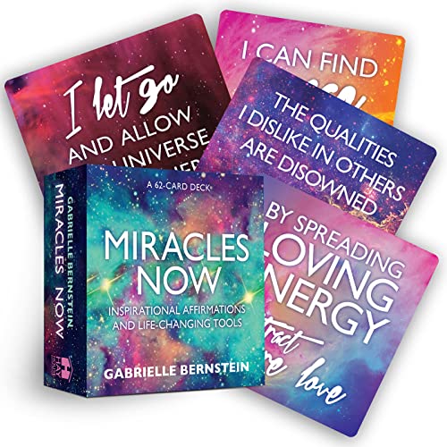 Miracles Now: Inspirational Affirmations and Life-Changing Tools