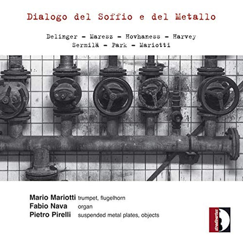 Mariotti/nava/pirelli - Dialogo del Soffio e del Metallo [CD]