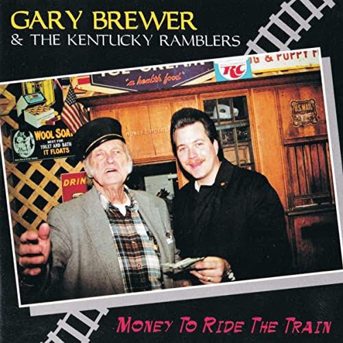 Gary Brewer & The Kentucky Ram - Money to Ride the Train [CD]