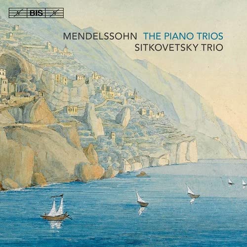 Sitkovetsky Trio - Mendelssohn:The Piano Trios [CD]