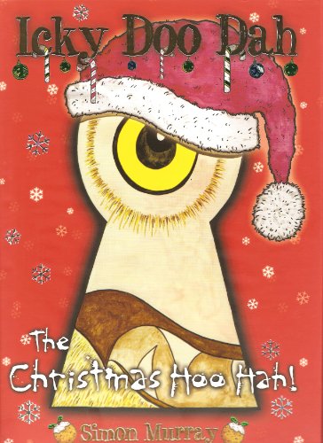 Icky Doo Dah: The Christmas Hoo - Hah!
