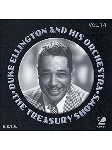 Duke Ellington & His Orchestra - The Treasury Shows Volume 14 [CD]