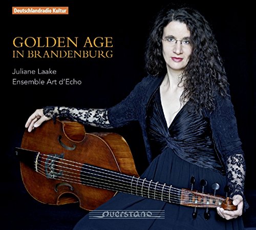 Laake Juliane/ensemble Art De - Golden Age In Brandenburg [CD]