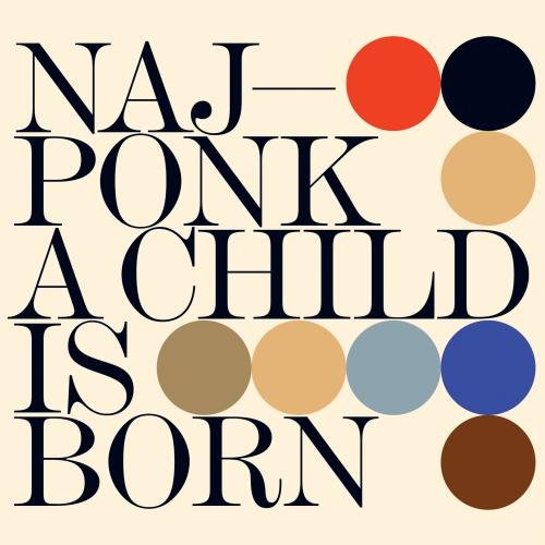 Cream-colored album cover with "Najponk - A Child Is Born" text and colored circles.