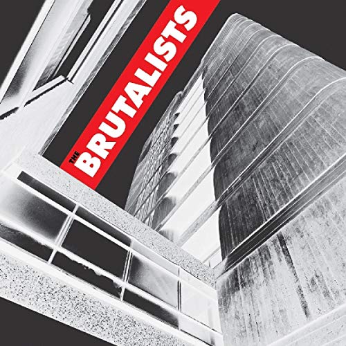 "Album cover with 'The Brutalists' in white on red, black-and-white building image."
