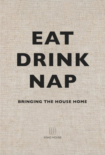 "Book cover with 'Eat Drink Nap' in large black text on beige background."