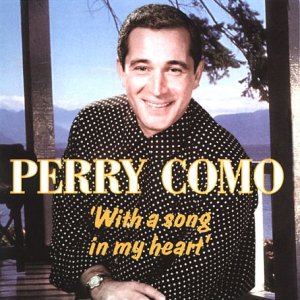 Perry Como - With A Song In My Heart [CD]