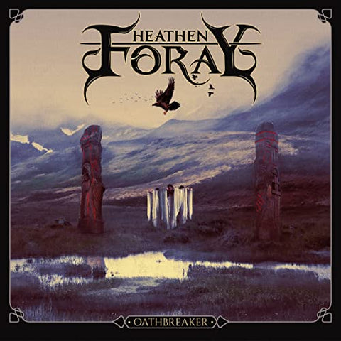 Heathen Foray - Oathbreaker [CD]