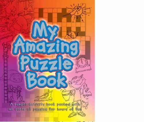 Junior Puzzle Books: My Amazing Puzzle Book (Junior Puzzle Books S.)