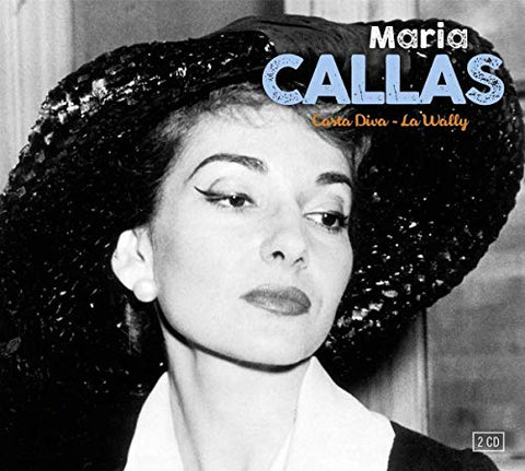 Maria Callas - Casta Diva & La Walli [CD]