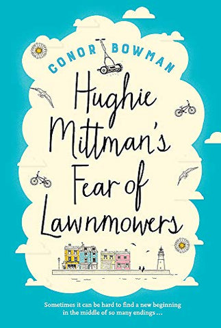 Hughie Mittman's Fear of Lawnmowers