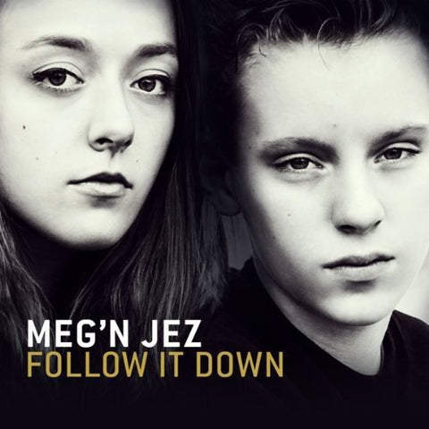 Meg'n Jez - Follow It Down  [VINYL]