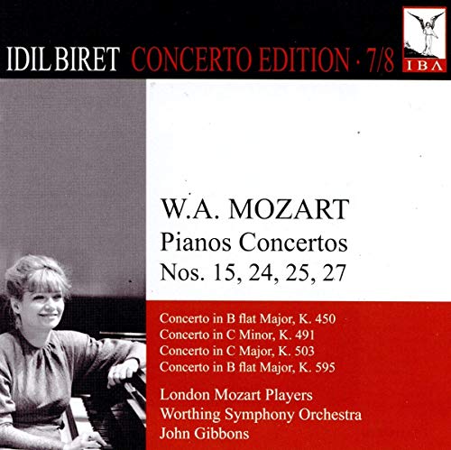 Idil Biret/lmp/gibbons - Wolfgang Amadeus Mozart: Piano Concertos Nos. 15. 24. 25 And 27 [CD]
