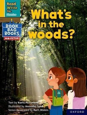 What's in the woods? (Yellow Set 5 NF Book Bag Book 10) (Read Write Inc. Phonics)