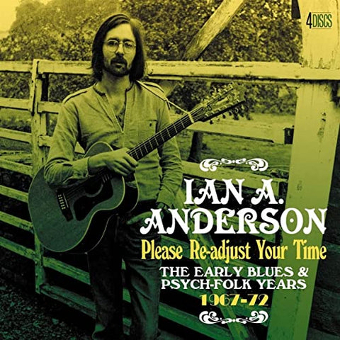 Ian A Anderson - Please Re-Adjust Your Time - The Early Blues & Psych-Folk Years 1967-1972 (Clamshell) [CD]