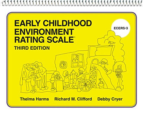 Early Childhood Environment Rating Scales, Third Edition (Ecers-3): Early Childhood Environment Rating Scales (Ecers-3)