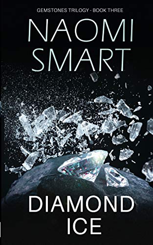 Book cover with shattered ice on a rock, against a black background, titled "Diamond Ice".