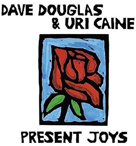 Dave Douglas & Uri Caine Duo - Present Joys [VINYL]