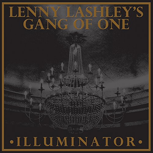 Album cover for Lenny Lashley's "Illuminator" featuring a chandelier.