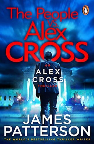 The People vs. Alex Cross: (Alex Cross 25)