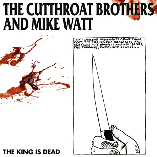 Cutthroat Brothers, The & Mike Watt - The King Is Dead [VINYL]