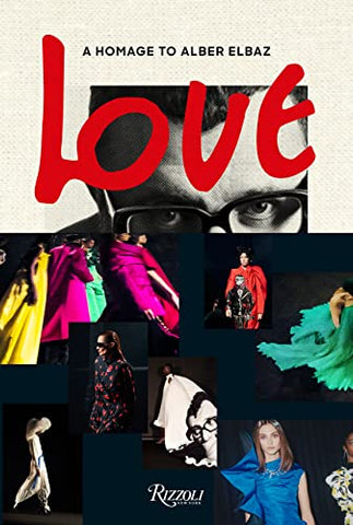 Alber Elbaz: Love Brings Love