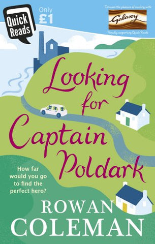 Rowan Coleman - Looking for Captain Poldark