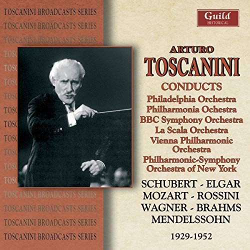 Philadelphia Orch/bbc So - Schubert, Elgar, Wolfgang Amadeus Mozart, Gioachino Rossini: Toscanini conducts var Orchs [CD]