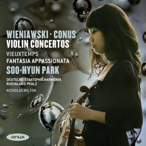 Soo-hyun Park - Wieniawski: Violin Concerto 1; Conus: Violin Concerto in E minor; Vieuxtemps: Fantasia Appassionata [CD]
