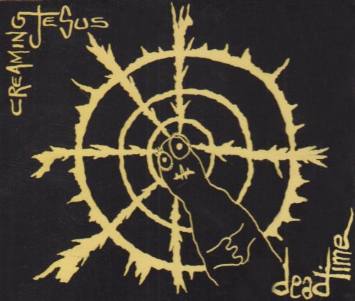 Creaming Jesus - Deadtime [CD]